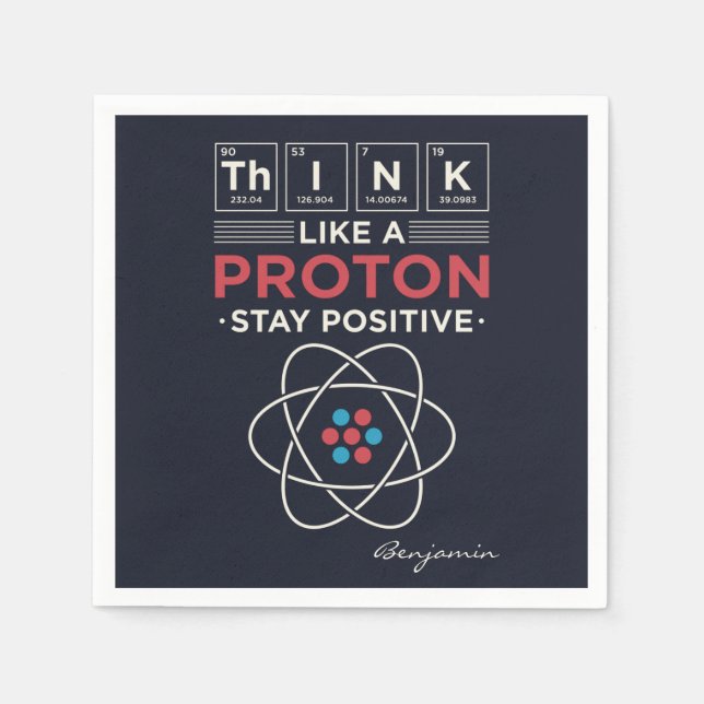 Think Like A Proton Chemistry Teacher and Nerd Napkins (Front)