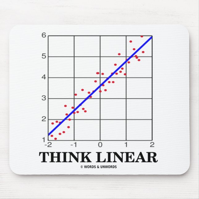 Think Linear (Linear Regression Statistics) Mouse Pad (Front)
