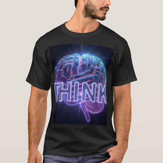 THINK Neon Brain Gift - AI Tech Programmer Mug Sti T-Shirt (Front)
