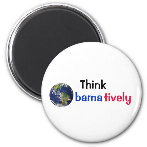 Think Obamatively_world black blue red Magnet