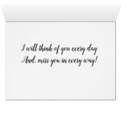 THINK OF YOU AND MISS YOU EVERY DAY!! (Inside Horizontal (Bottom))