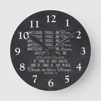 Think On These Things Christian Bible Scripture Round Clock by TonySullivanMinistry at Zazzle