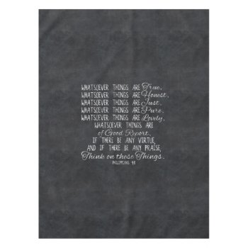 Think On These Things Christian Bible Scripture Tablecloth by TonySullivanMinistry at Zazzle