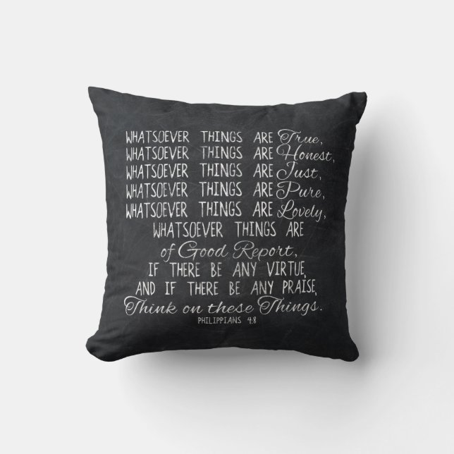 Think on These Things Christian Bible Scripture Throw Pillow (Front)