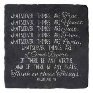 Think on These Things Christian Bible Scripture Trivet