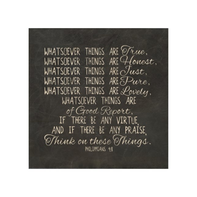 Think on These Things Christian Bible Scripture Wood Wall Decor (Front)