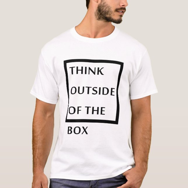 Think Out Of The Box T-Shirt (Front)