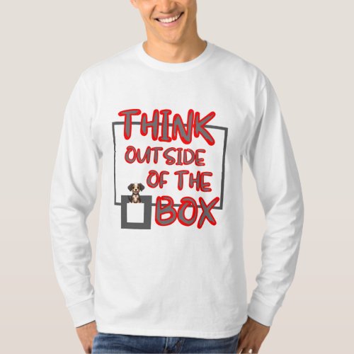 Think Outside of the Box with puppy T_Shirt