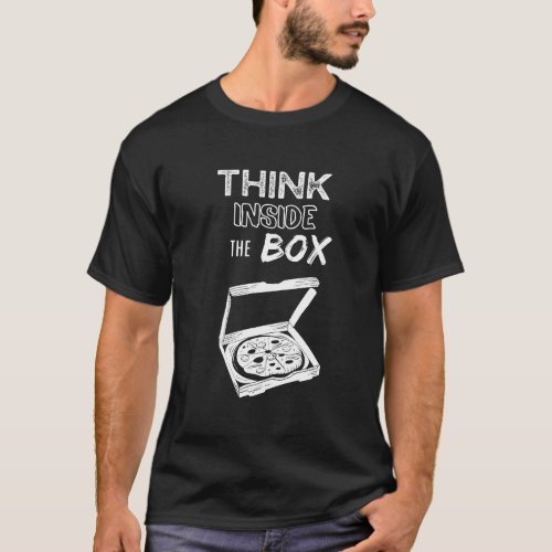 Think Outside The Box Funny Retro Cheese Pizza  T_Shirt