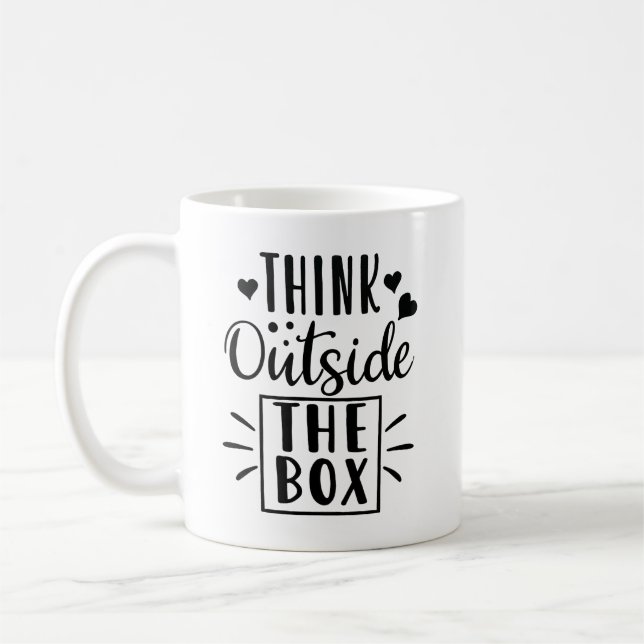 Think Outside The Box Inspirational Motivational  Coffee Mug (Left)