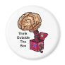 Think Outside the Box Magnet