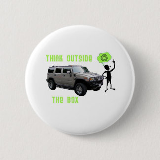 Think Outside the Box! Pinback Button