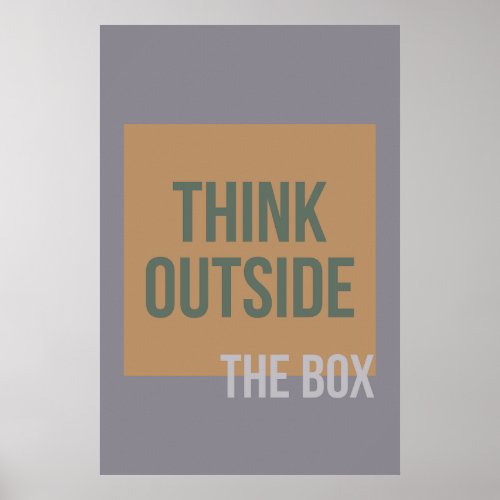 Think outside the box  poster