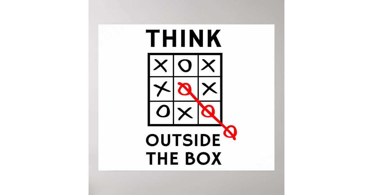 Think Outside The Box Poster | Zazzle