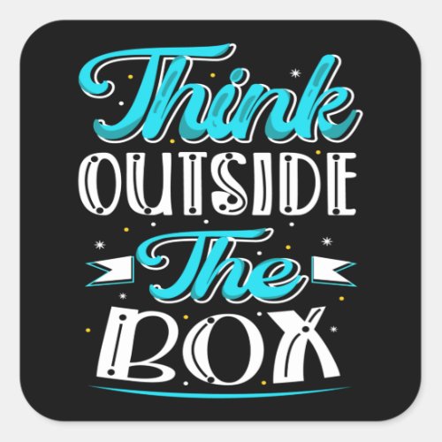 Think outside the box square sticker