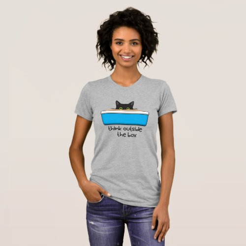 Think outside the box  The litter box that is T_Shirt