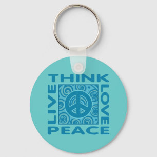 Think Peace. Love Peace. Live Peace. Keychain
