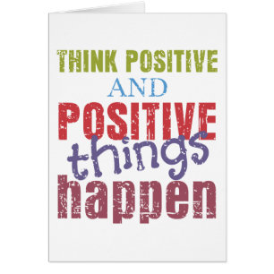 Think Positive