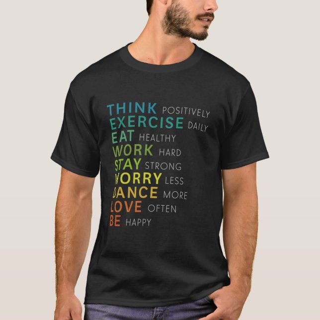 Think Positive Affirmation Inspirational Motivatio T-Shirt (Front)