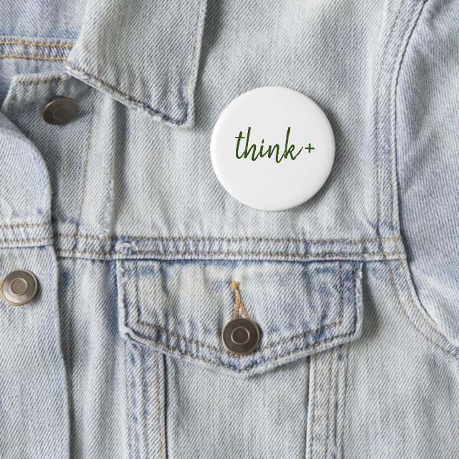 Think Positive Button (In Situ)