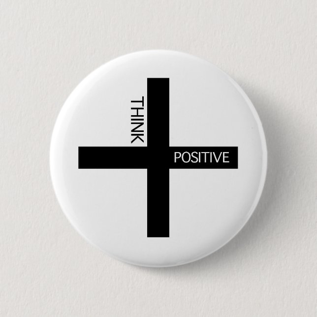 Think Positive Button (Front)