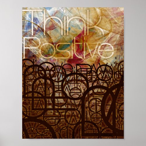 Think Positive by Mansa Pryor Poster