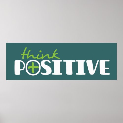 Think positive graphic long green poster