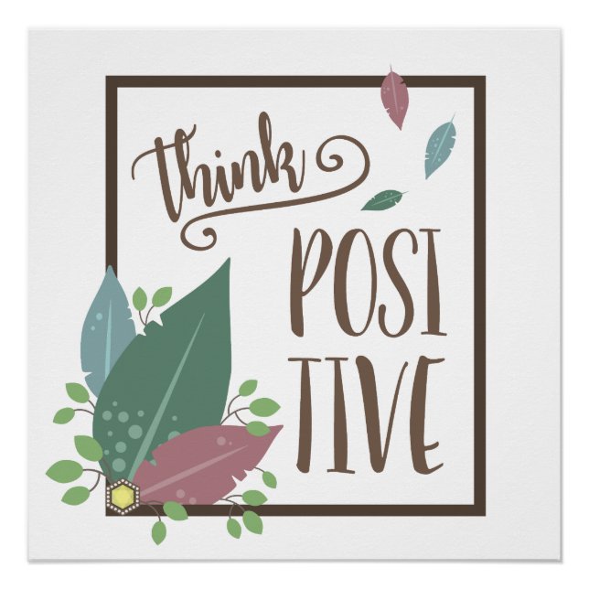 Think positive inspiring quote feather boho  poster (Front)