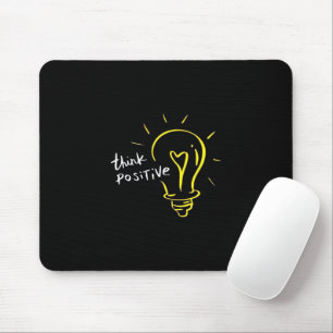 Think Positive – Light Bulb Motivation Mousepad