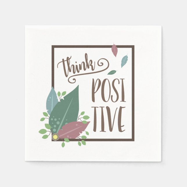 Think positive motivational message paper napkins (Front)