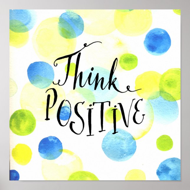 Think Positive Poster (Front)
