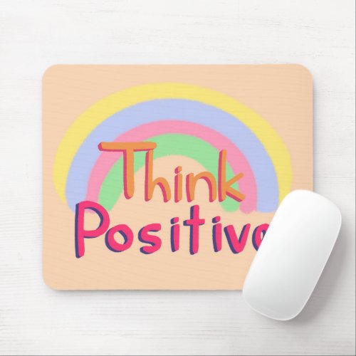 Think positive quote mouse pad