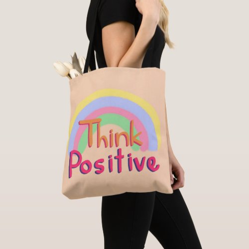 Think positive quote tote bag