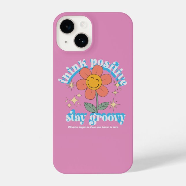 Think Positive Stay Groovy Slogan iPhone Case (Back)