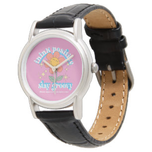 Think Positive Stay Groovy Slogan Watch
