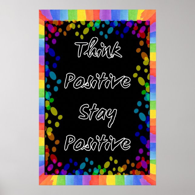 Think Positive Stay Positive, Self Motivation,  Poster (Front)