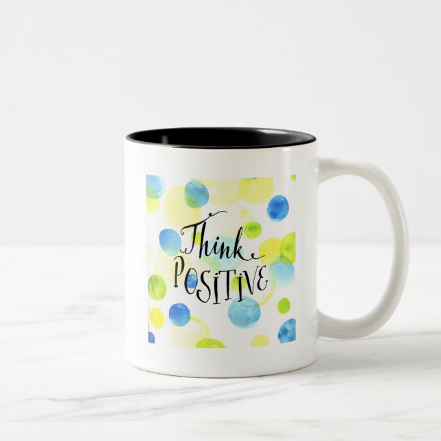 Think Positive Two-Tone Coffee Mug (Right)