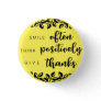 Think positively button