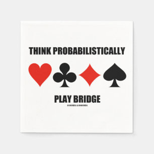 Think Probabilistically Play Bridge (Card Suits) Napkins