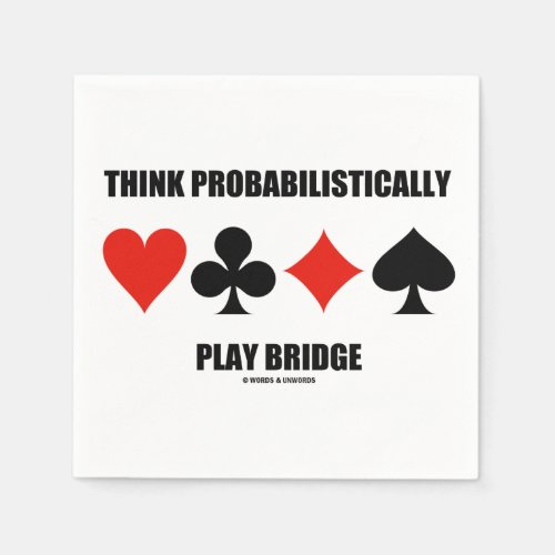 Think Probabilistically Play Bridge Card Suits Napkins
