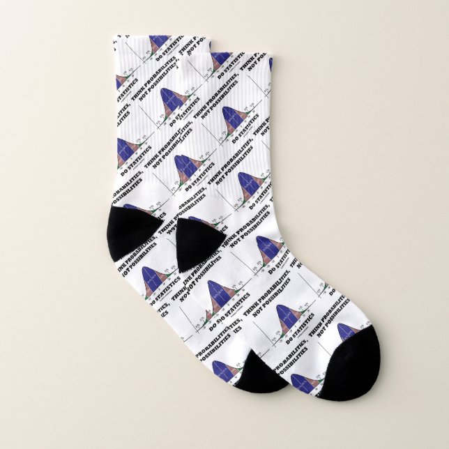 Think Probabilities, Not Possibilities Statistics Socks (Pair)