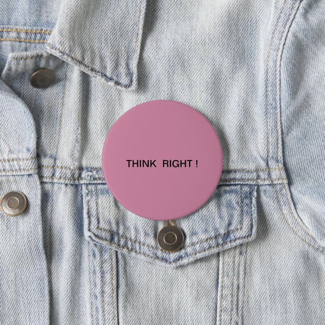 Think Right ! Button (In Situ)