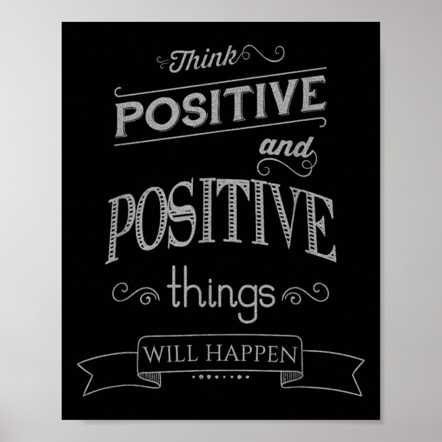 Think Sitive Things Happen Motivational  Poster (Front)