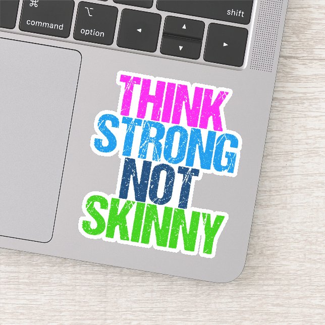 Think Strong Not Skinny Inspirational Fitness Sticker (Detail)