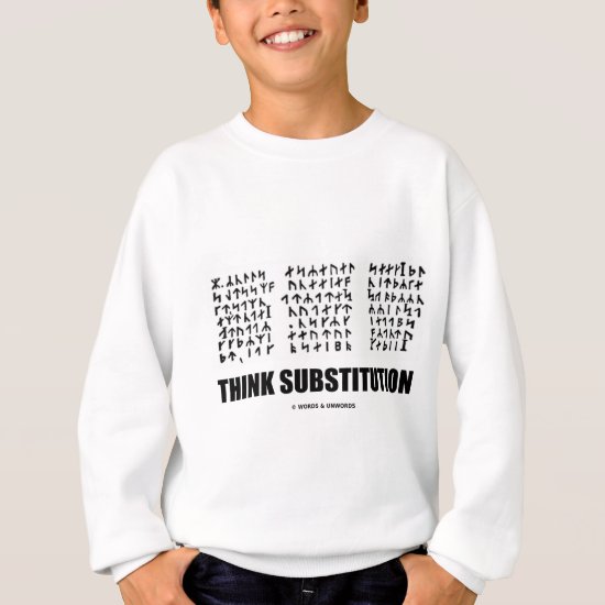 Think Substitution (Runic Cryptogram Jules Verne) Sweatshirt