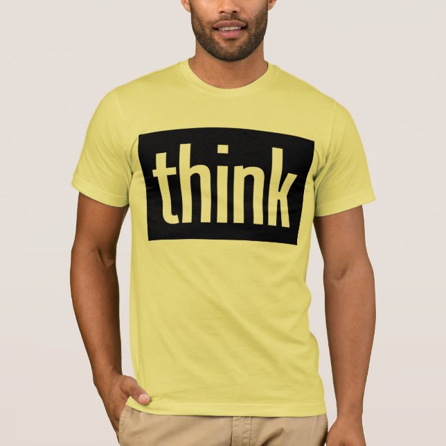 Think T-Shirt (Front)
