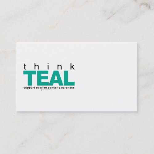 Think TEAL Ovarian Cancer Business Card Templates