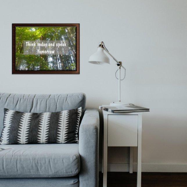 Think today Inspirational proverb poster (Creator Uploaded)