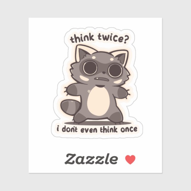 Think Twice Sticker (Sheet)