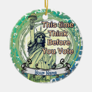 Think Vote Liberty Ceramic Ornament